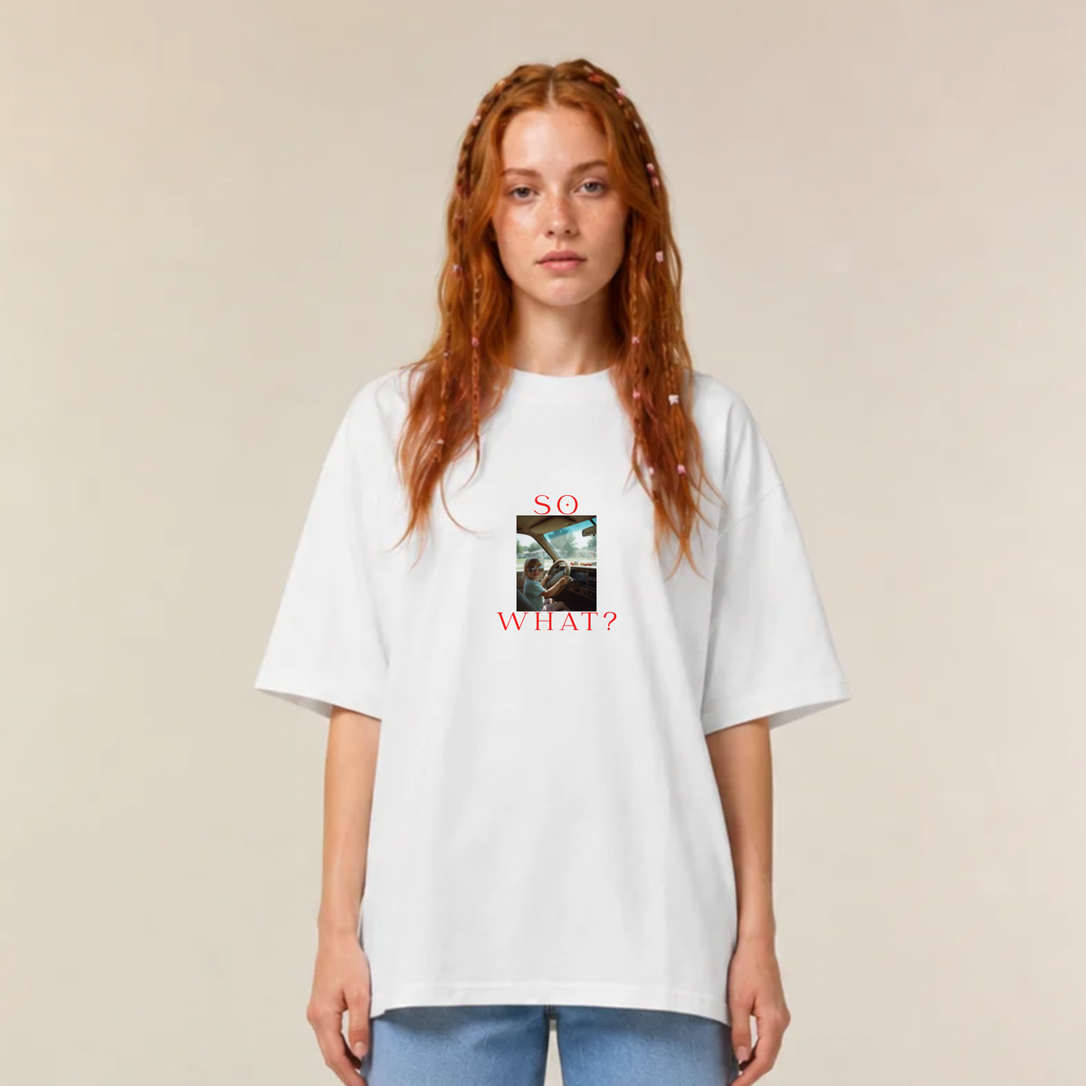 So what? - Unisex, Oversize T-Shirt