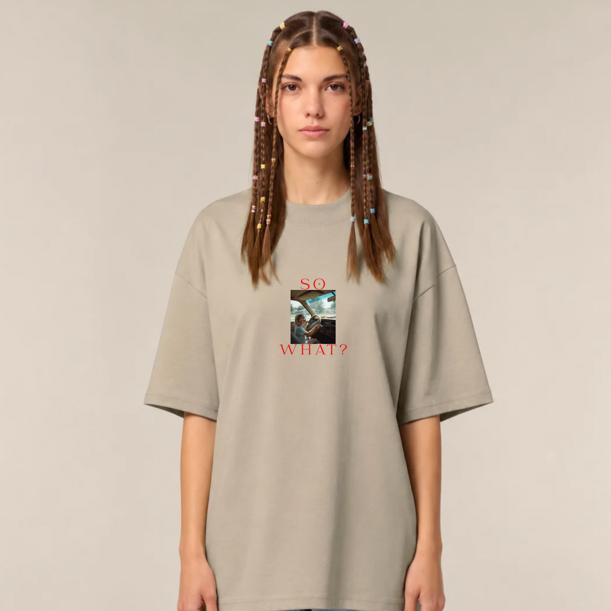 So what? - Unisex, Oversize T-Shirt