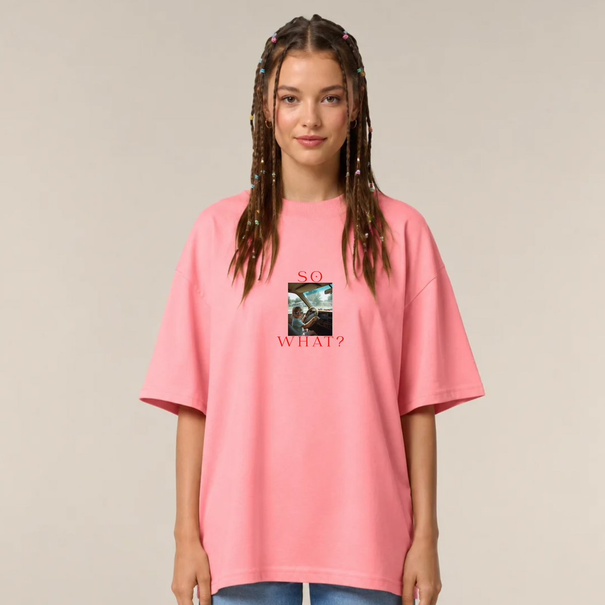 So what? - Unisex, Oversize T-Shirt
