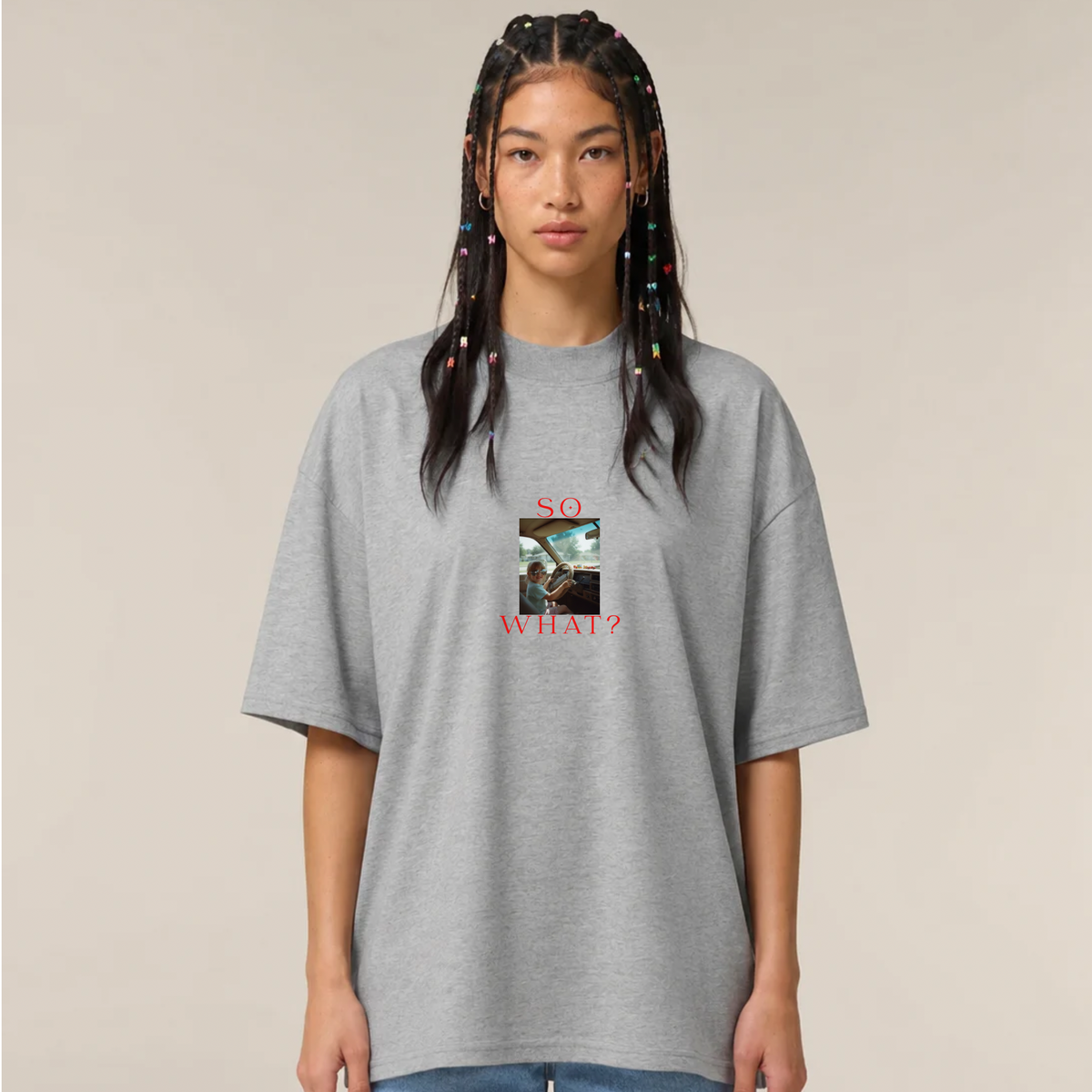So what? - Unisex, Oversize T-Shirt