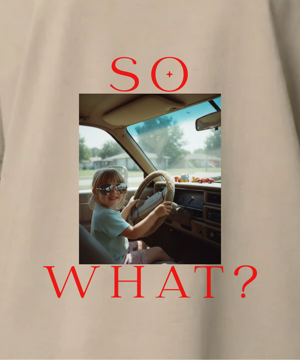 So what? - Unisex, Oversize T-Shirt