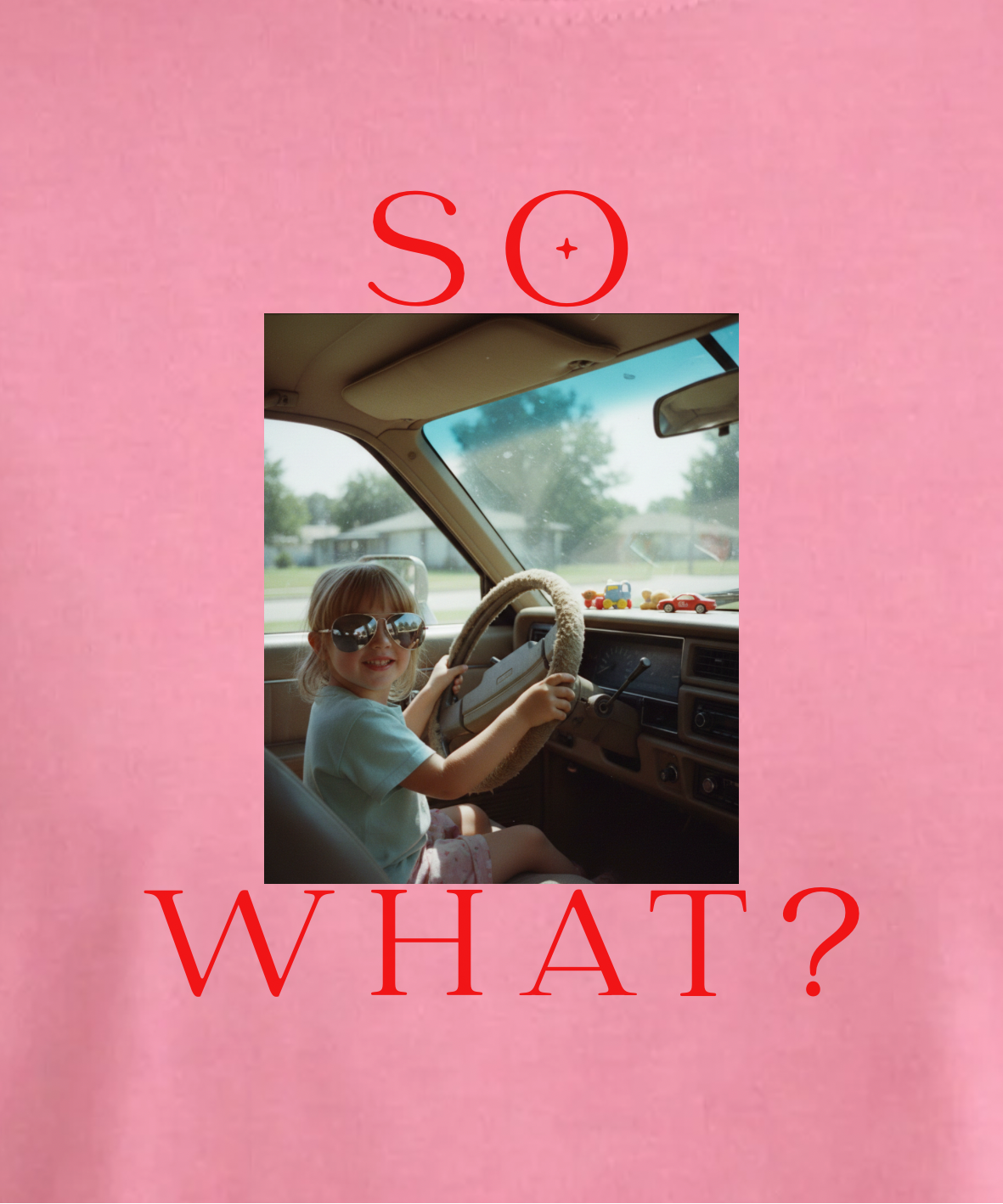 So what? - Unisex, Oversize T-Shirt