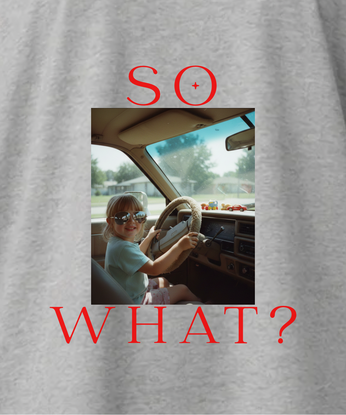 So what? - Unisex, Oversize T-Shirt