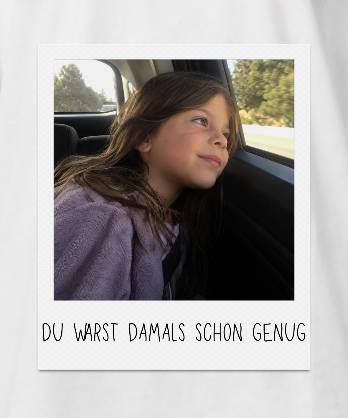 Du warst damals schon genug - Unisex, Oversize T-Shirt