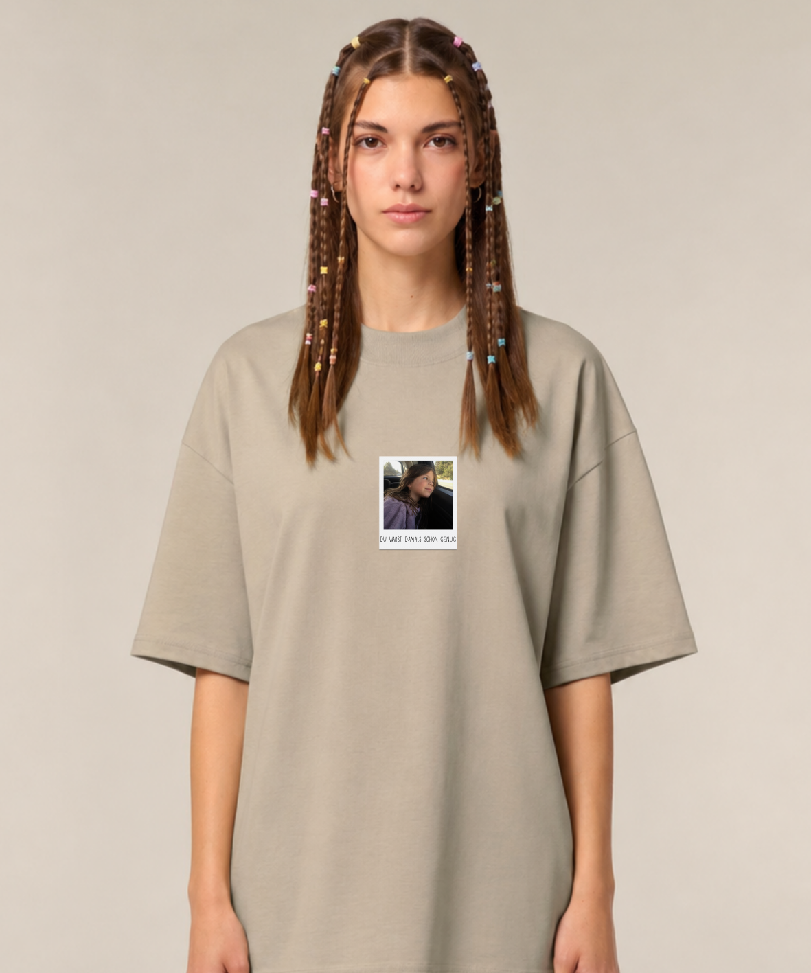 Du warst damals schon genug - Unisex, Oversize T-Shirt