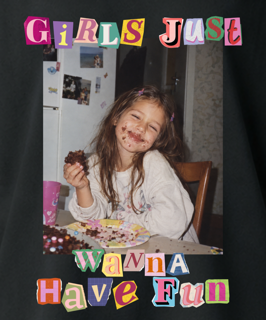 Girls just wanna have fun - Oversize, Unisex T-Shirt