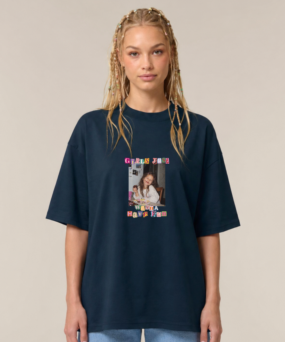 Girls just wanna have fun - Oversize, Unisex T-Shirt