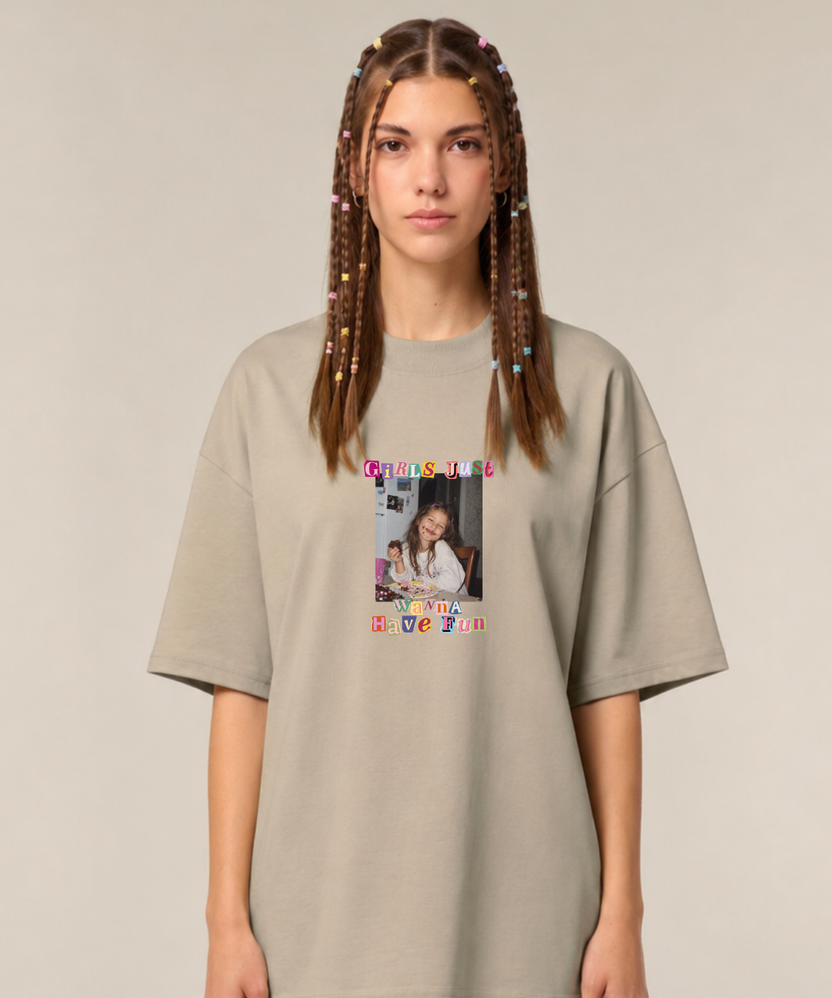 Girls just wanna have fun - Oversize, Unisex T-Shirt
